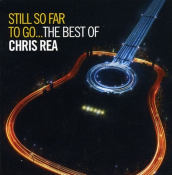 Chris Rea - Still So Far To Go: The Best O