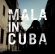 Mala - Mala In Cuba Mala - Mala In Cuba