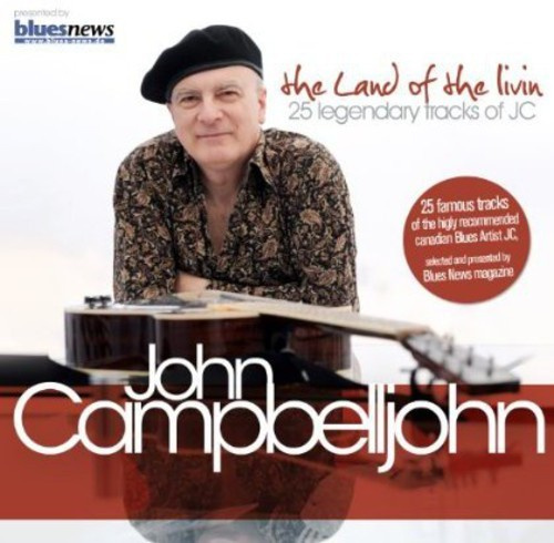Campelljohn John - Land Of The Livin'