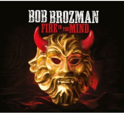 Brozman Bob - Fire In The Mind