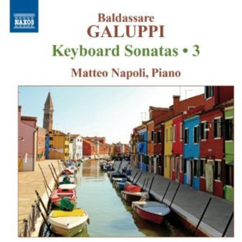 Galuppi - Piano Sonatas Vol 3