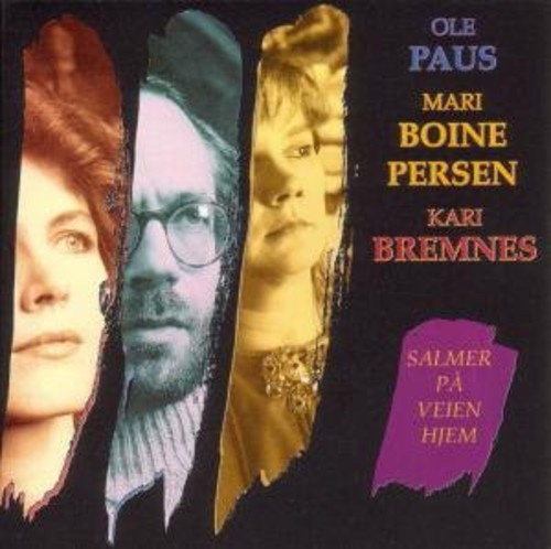 Paus Ole Kari Bremnes Mari B - Salmer På Veien Hjem