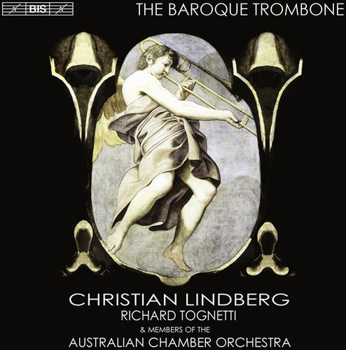 Christian Lindberg - The Baroque Trombone