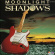 Shadows - Moonlight Shadows Shadows - Moonlight Shadows