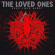 Loved Ones The - Keep Your Heart Loved Ones The - Keep Your Heart