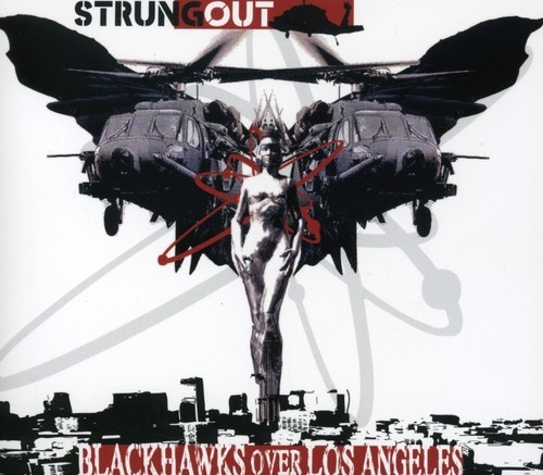 Strung Out - Blackhawks Over Los Angeles