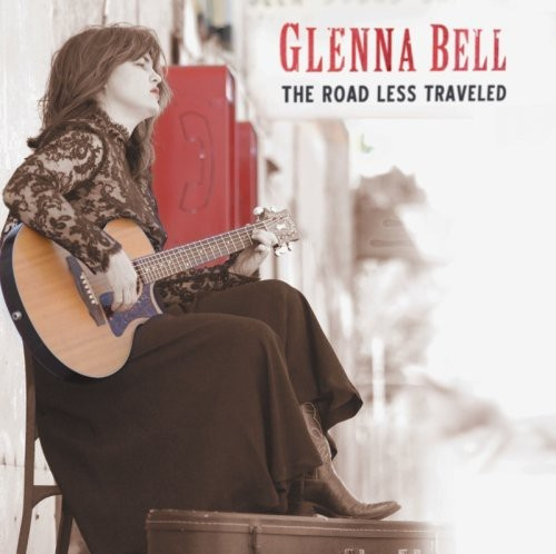 Glenna Bell - Road Less Traveled