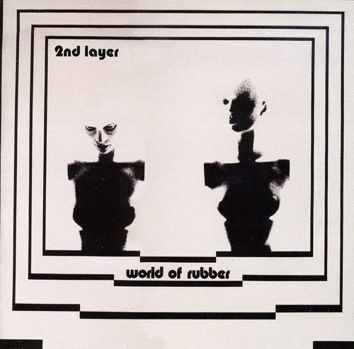 Second Layer - World Of Rubber
