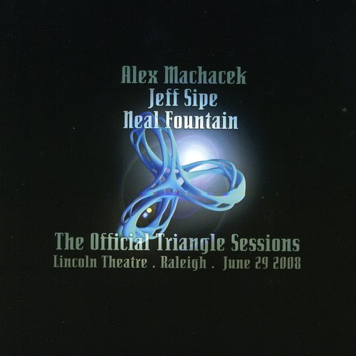 Machacek Alex Jeff Sipe And Neal F - Official Triangle Session