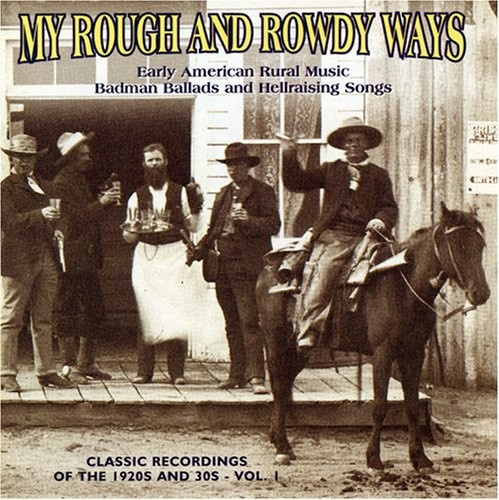 Various Artists - My Rough And Rowdy Ways 1
