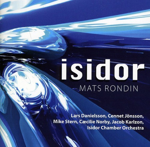 Mats Rondin Mike Sternlars Daniel - Isidor Chamber Orchestra