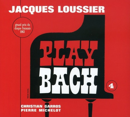 Loussier Jacques - Play Bach #4