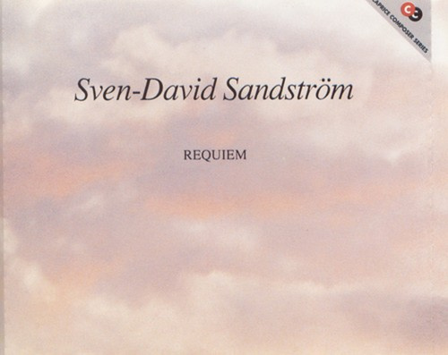 Sandström Sven-David - Requiem