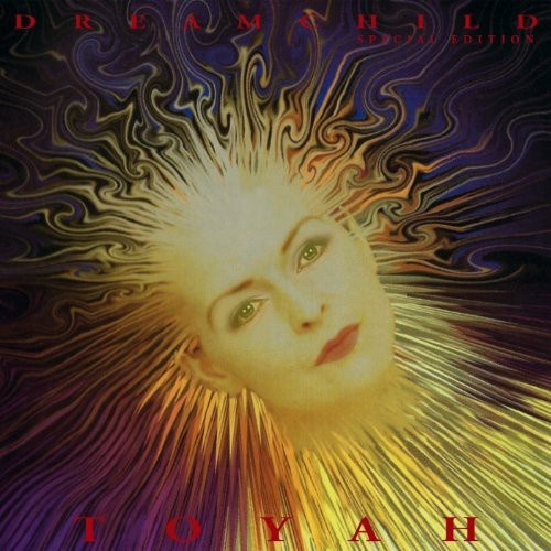 Toyah - Dreamchild - Special Edition