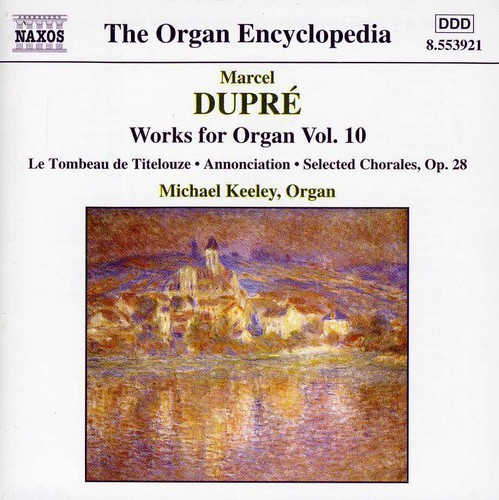 Dupre Marcel - Works For Organ Vol 10