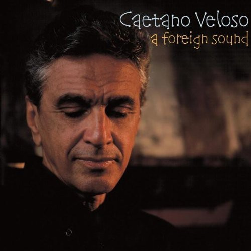 Caetano Veloso - Foreign Sound