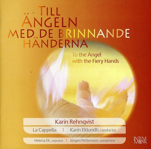 Rehnqvist Karin - Till Ängeln Med Dom Brinnande Hä...