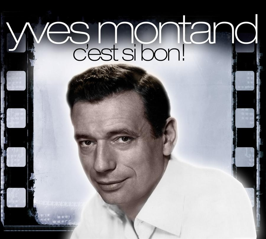 Montand Yves - C'est Si Bon!