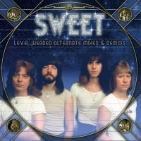 The Sweet - Level Headed (Alt. Mixes & Demos)