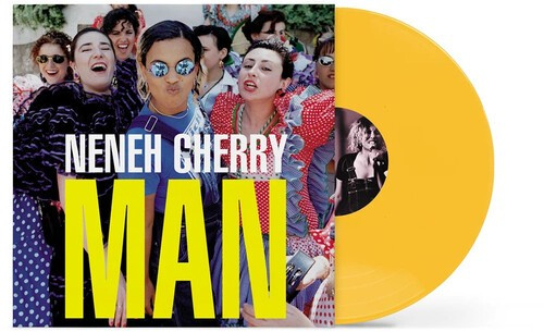 Neneh Cherry - Man (Yellow Vinyl)