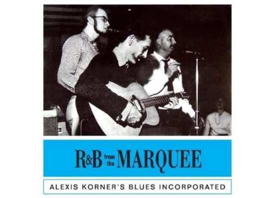 Alexis Korner's Blues Incorp - R & B From The Marquee