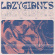 Lazy Giants - Toiling Days Are Over Lazy Giants - Toiling Days Are Over