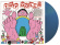 Toy Dolls - Fat Bobs Feet (Blue Vinyl Lp + Post Toy Dolls - Fat Bobs Feet (Blue Vinyl Lp + Post