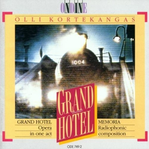 Kortekangas Olli - Grand Hotel - Opera In One Act, Mem