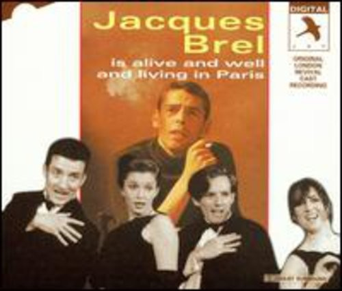 Revival London Cast - Jacques Brel Is Alive And Well