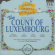 Original Off-Broadway Cast - The Count Of Luxembourg Highlights Original Off-Broadway Cast - The Count Of Luxembourg Highlights