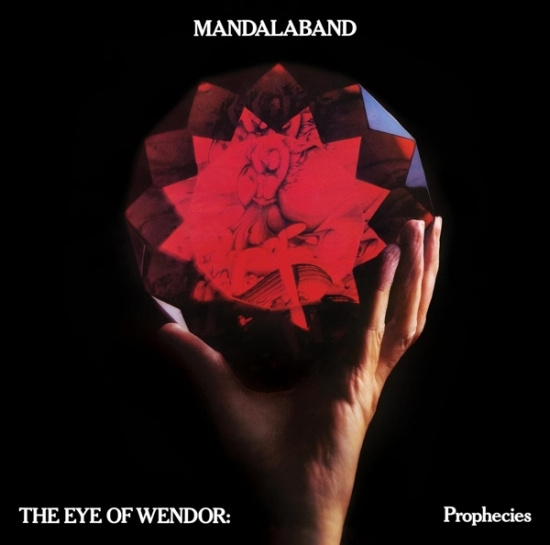 Mandalaband - The Eye Of Wendor: Prophecies