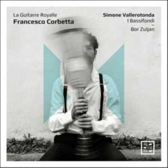 Corbetta Francesco - La Guitarre Royalle
