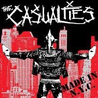 The Casualties - Made In Nyc