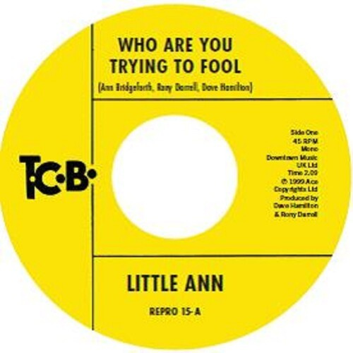 Little Ann - Who Are You Trying To Fool / The Sm