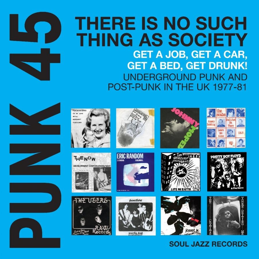 Soul Jazz Records Presents - Punk 45: There Is No Such Thing As