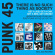 Soul Jazz Records Presents - Punk 45: There Is No Such Thing As Soul Jazz Records Presents - Punk 45: There Is No Such Thing As