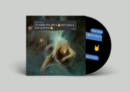 Arab Strap - I'm Totally Fine With It Don't Give