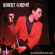 Robert Gordon - All For The Love Of Rock N' Roll Robert Gordon - All For The Love Of Rock N' Roll