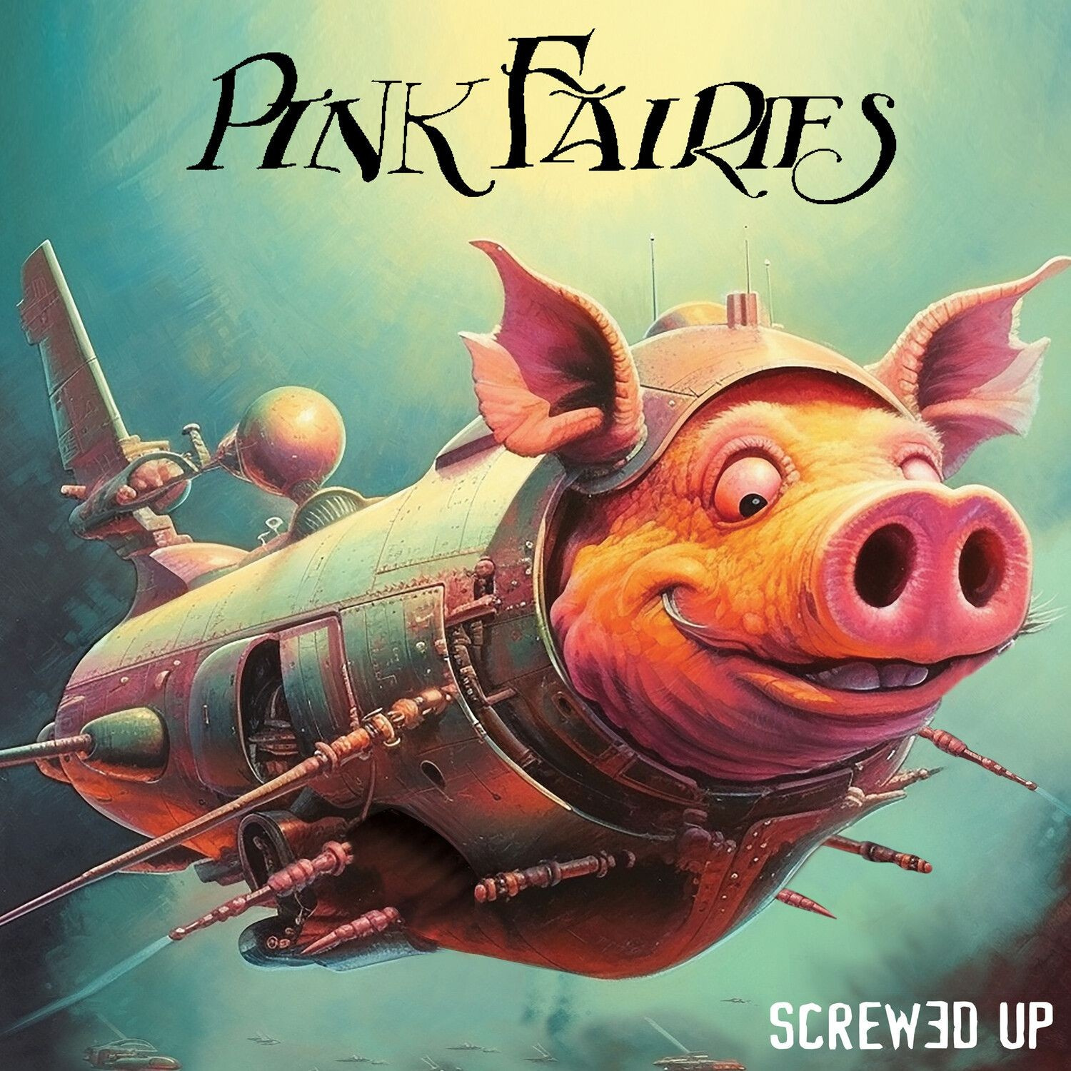 The Pink Fairies - Screwed Up