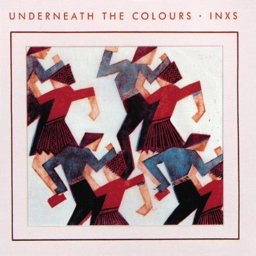 INXS - Underneath The Colours