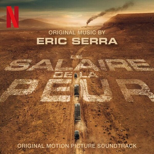 Serra Eric - Le Salaire De La Peur