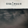 Coalesce - Give Them Rope - Reissue Coalesce - Give Them Rope - Reissue