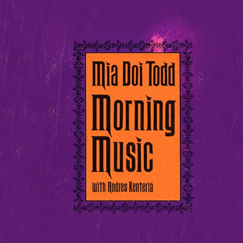 Mia Doi Todd - Morning Music