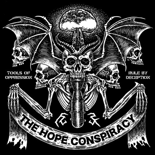 Hope Conspiracy The - Tools Of Oppression/Rule By Decepti