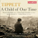 Michael Tippett - A Child Of Our Time Michael Tippett - A Child Of Our Time