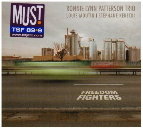 Ronnie Lynn Patterson Trio - Freedom Fighters
