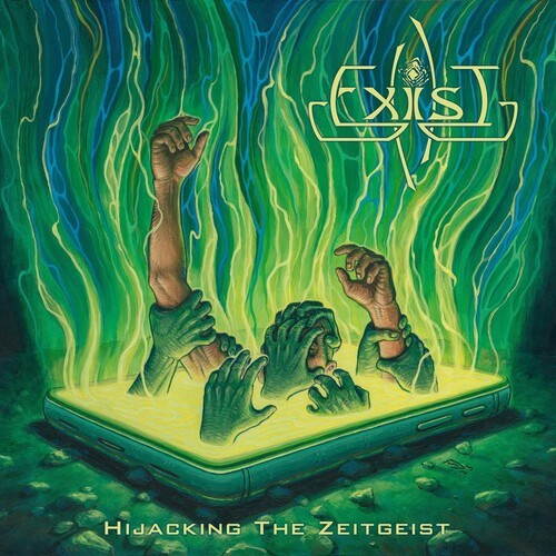 Exist - Hijacking The Zeitg
