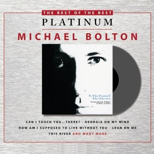 Bolton Michael - Greatest Hits 1985-1995