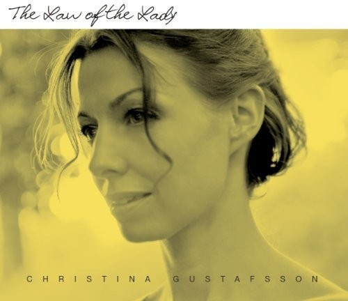 Christina Gustafsson - The Law Of The Lady