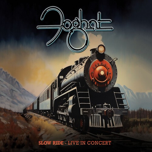 Foghat - Slow Ride: Live In Concert